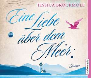 Eine Liebe über dem Meer de Jessica Brockmole