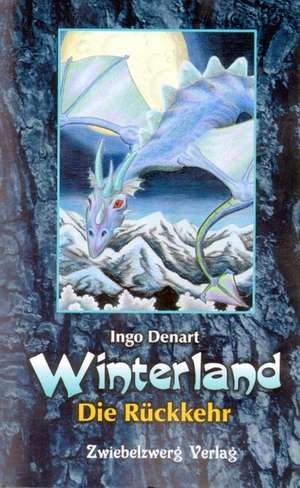 Winterland - Die Rückkehr de Ingo Denart