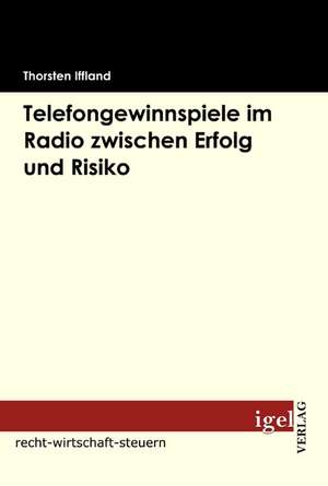 Telefongewinnspiele Im Radio Zwischen Erfolg Und Risiko: Physical Illnesses for Dogs, Cats, Small Animals & Horses de Thorsten Iffland