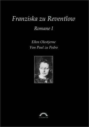 Franziska zu Reventlow. Sämtliche Werke, Briefe und Tagebücher in 6 Bänden de Franziska Gräfin zu Reventlow