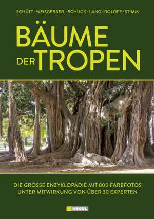 Bäume der Tropen de Peter Schütt