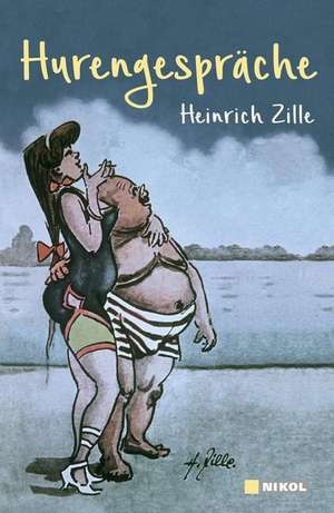 Hurengespräche de Heinrich Zille
