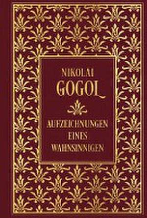 Aufzeichnungen eines Wahnsinnigen de Nikolai Gogol