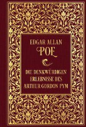 Die denkwürdigen Erlebnisse des Arthur Gordon Pym de Edgar Allan Poe