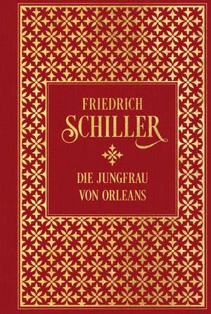 Die Jungfrau von Orleans de Friedrich Schiller