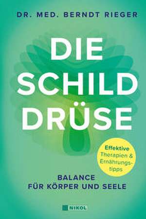 Die Schilddrüse de Berndt Rieger