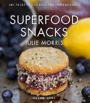 Superfood Snacks de Julie Morris