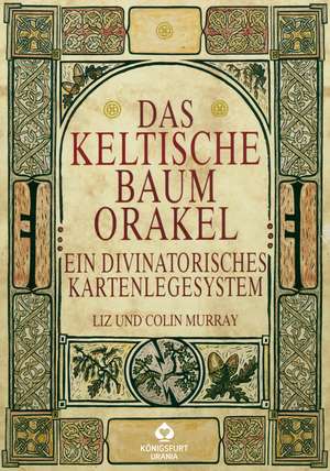 Das keltische Baumorakel de Colin Murray