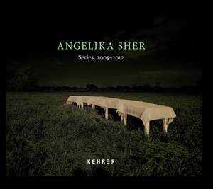 Angelika Sher - Series, 2005-2012