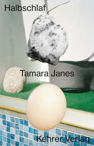 Tamara Janes: Halbschlaf de Tamara Janes