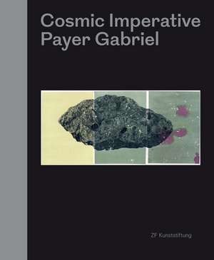 Payer Gabriel: Cosmic Imperative de Micha Payer