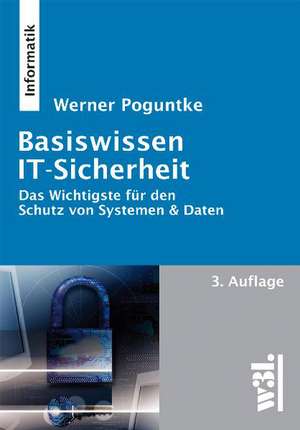 Basiswissen IT-Sicherheit de Werner Poguntke