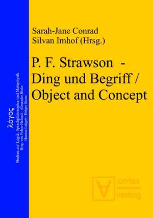 P. F. Strawson - Ding und Begriff / Object and Concept de Sarah-Jane Conrad