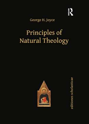 Principles of Natural Theology de George Joyce