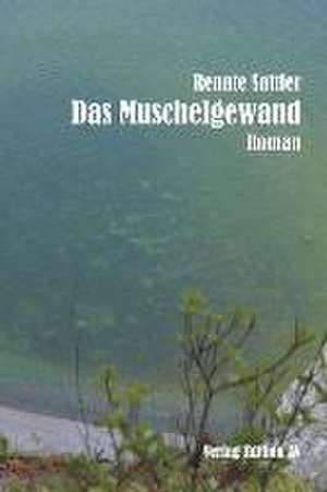 Das Muschelgewand de Renate Sattler