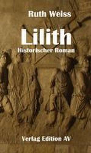 Lilith de Ruth Weiss