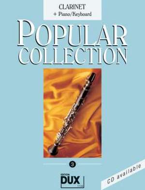 Popular Collection 3. Clarinet + Piano / Keyboard de Arturo Himmer