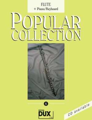 Popular Collection 6. Flute + Piano / Keyboard de Arturo Himmer