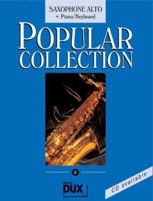 Popular Collection 8. Saxophone Alto + Piano / Keyboard de Arturo Himmer