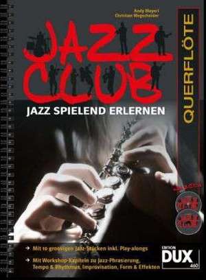 Jazz Club, Querflöte (mit 2 CDs) de Andy Mayerl