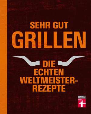 Sehr gut grillen