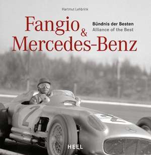 Fangio & Mercedes-Benz de Hasrtmut Lehbrink