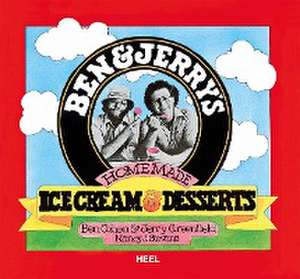 Ben & Jerry's Original Eiscreme & Dessert de Ben Cohen