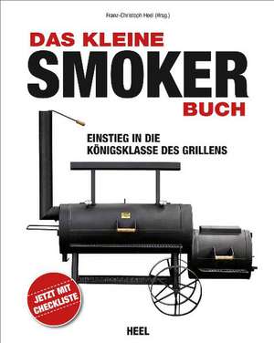 Das kleine Smoker-Buch de Franz-Christoph Heel