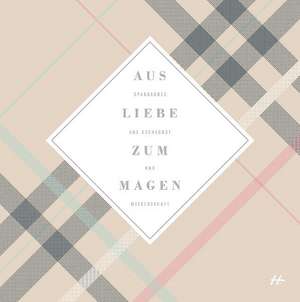 Aus Liebe zum Magen de Daniela Burkhardt