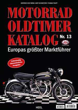 Motorrad Oldtimer Katalog Nr. 13 de Gerfried Vogt-Möbs