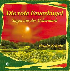 Die rote Feuerkugel de Erwin Schulz