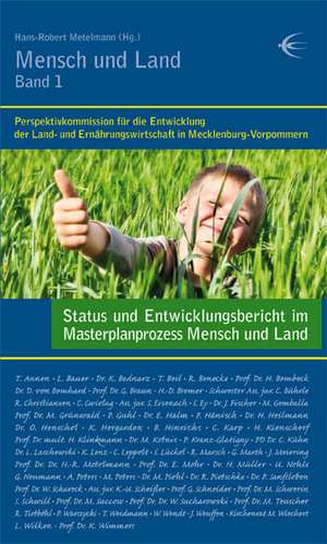 Status und Entwicklungsbericht im Masterplanprozess Mensch und Land de Hans-Robert Metelmann