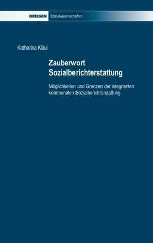 Zauberwort Sozialberichterstattung de Katharina Kläui