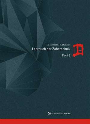 Lehrbuch der Zahntechnik de Arnold Hohmann