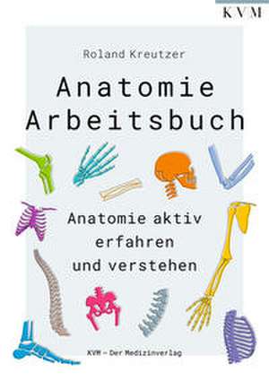 Anatomie-Arbeitsbuch de Roland Kreutzer