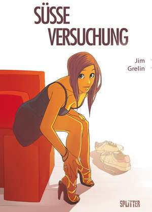 Süße Versuchung de Jim Grelin