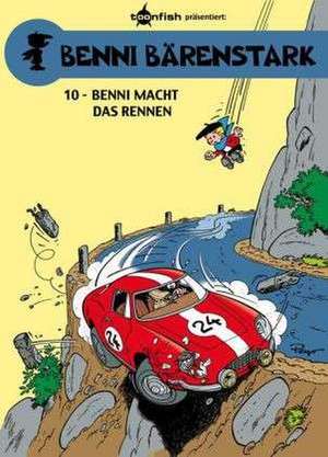 Benni Bärenstark 10. Benni macht das Rennen de Peyo