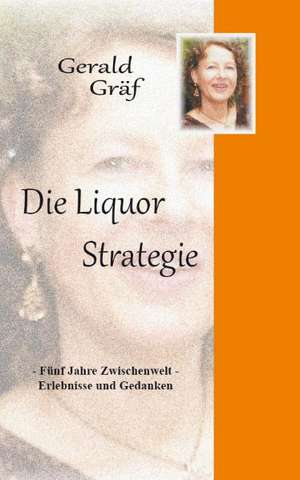 Die Liquor-Strategie