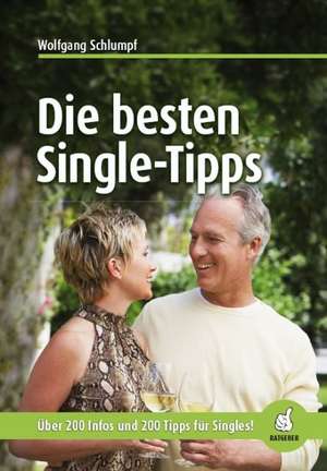 Die besten Single-Tipps de Wolfgang Schlumpf