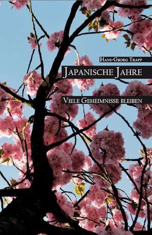 Japanische Jahre de Hans-Georg Trapp