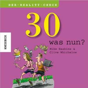 30 - was nun ? de Mike Haskins