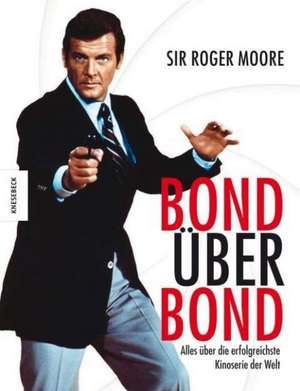 Bond über Bond de Roger Moore