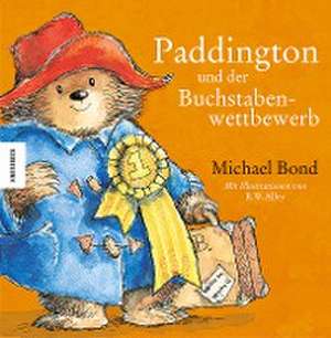 Paddington und der Buchstabenwettbewerb de Michael Bond