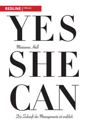 Yes she can de Marianne Heiß