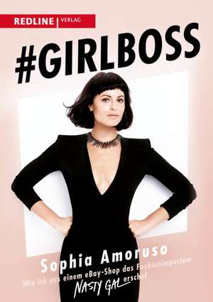 Amoruso, S: #Girlboss