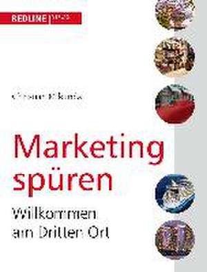 Marketing spüren de Christian Mikunda