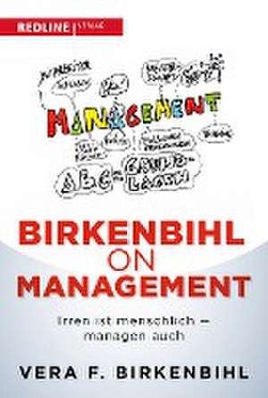 Birkenbihl on Management de Vera F. Birkenbihl