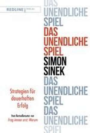 Das unendliche Spiel de Simon Sinek