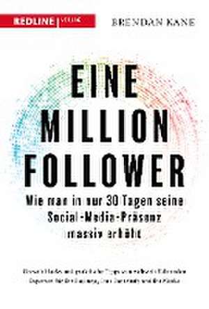 Eine Million Follower de Brendan Kane