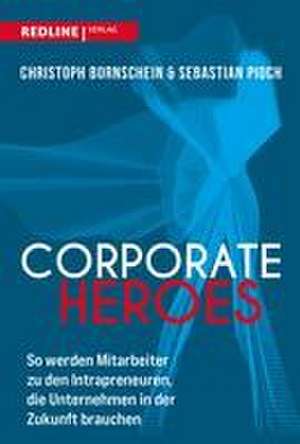 Corporate Heroes de Sebastian Pioch